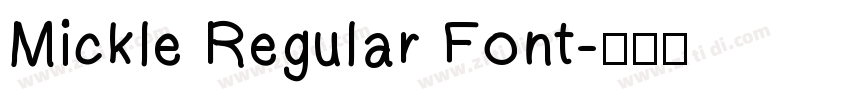 Mickle Regular Font字体转换